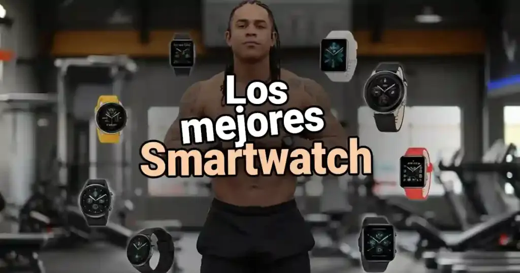 ACCESORIOS FITNESS 5 Probamos y analizamos dispositivos para presentarles con gusto los mejores Smartwatch del mercado.