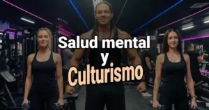 La salud mental y el culturismo están intrínsecamente conectados.
